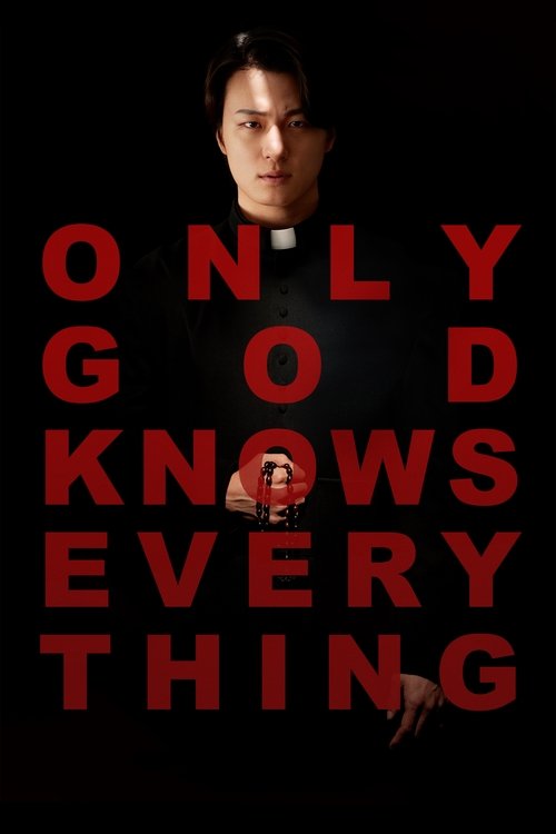 Movie poster for Only God Knows Everything (2025)