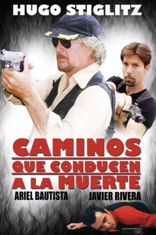 Movie poster for Caminos que conducen a la muerte (1999)
