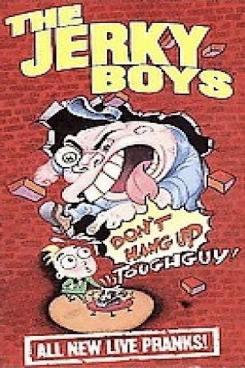 Movie poster for The Jerky Boys: Don't Hang Up, Toughguy! (1995)