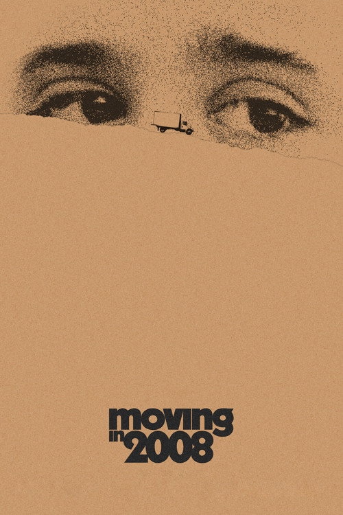 Movie poster for Moving in 2008 (2021)