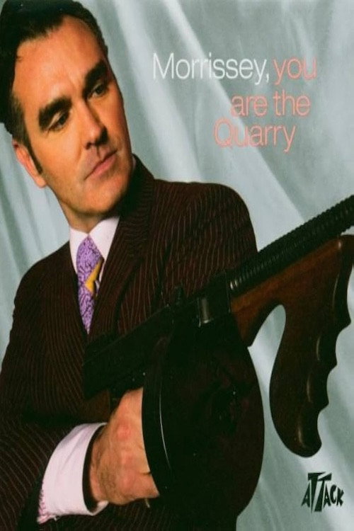 Movie poster for Morrissey - You Are the Quarry (2004)