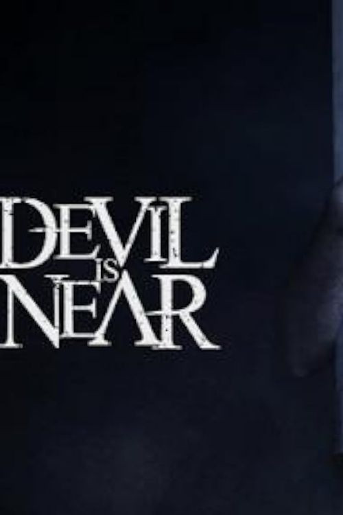 Movie poster for Devil Is Near