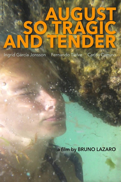 Movie poster for August so Tragic and Tender (2025)