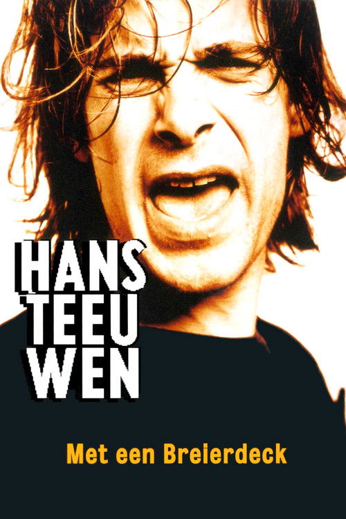 Hans Teeuwen: Met een Breierdeck poster