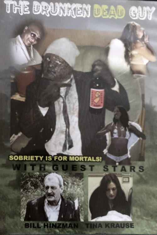 Movie poster for The Drunken Dead Guy (2005)