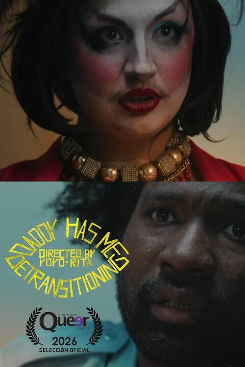 Movie poster for Daddy Has Me Detransitioning