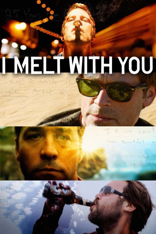 Movie poster for I Melt with You (2011)