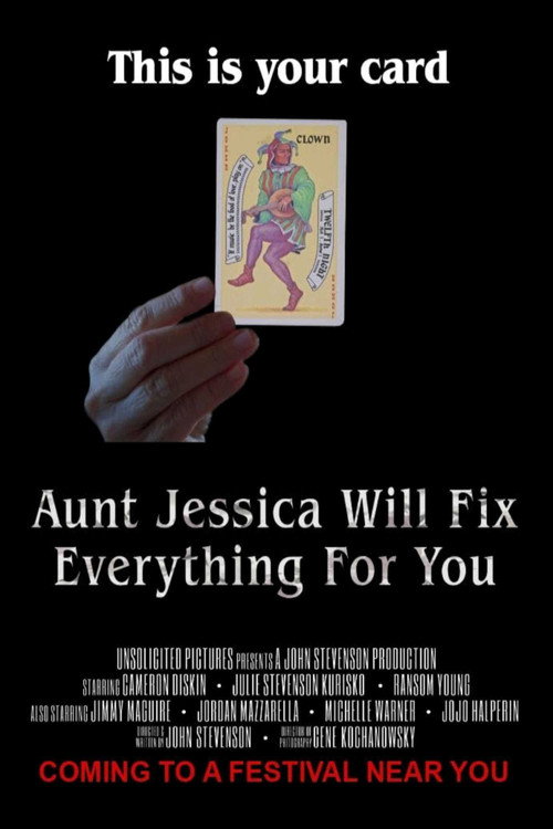 Movie poster for Aunt Jessica Will Fix Everything For You