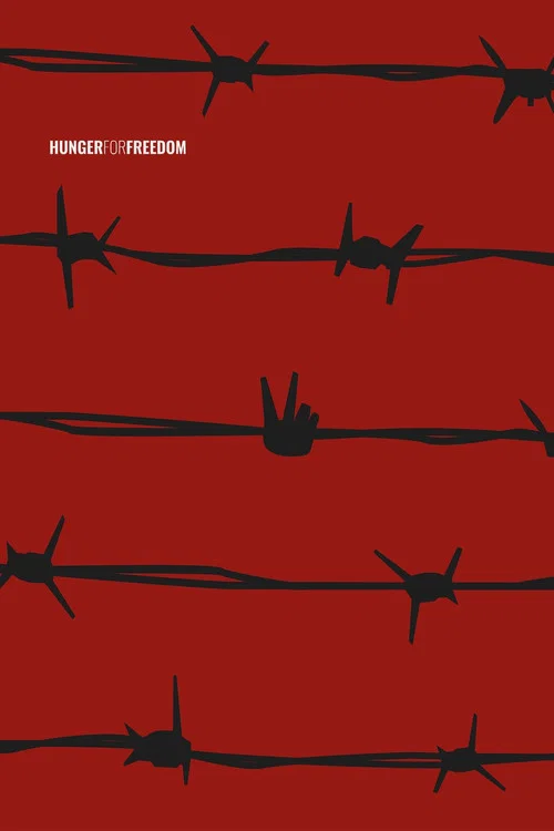 Movie poster for Hunger for Freedom (2023)