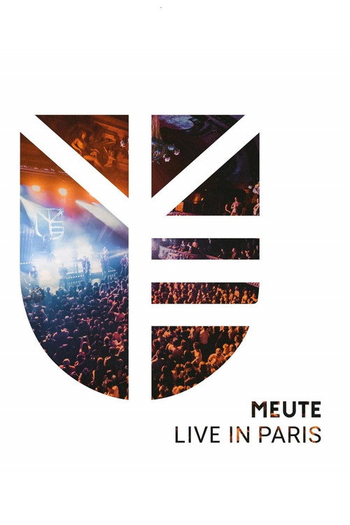 Movie poster for MEUTE: Live in Paris (2019)
