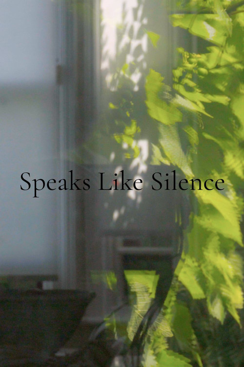 Movie poster for Speaks Like Silence