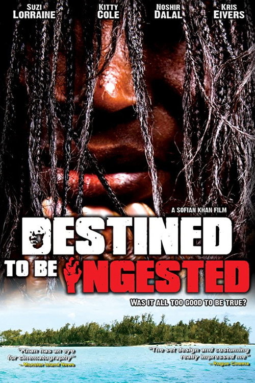 Movie poster for Destined to be Ingested (2008)