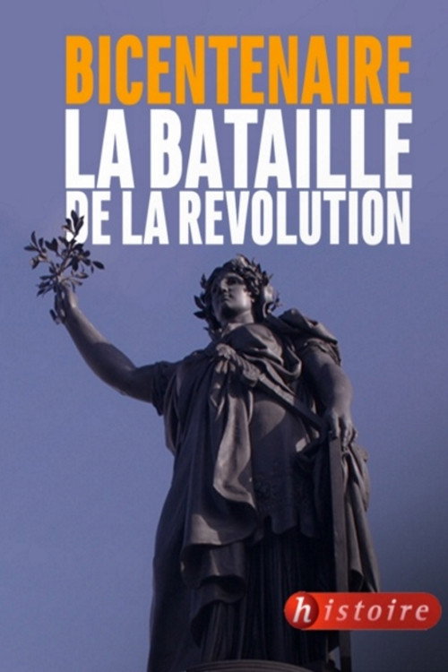 Movie poster for Bicentenaire, la bataille de la Révolution (2019)