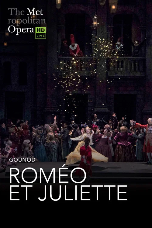 Movie poster for The Metropolitan Opera: Romeo et Juliette (2024)