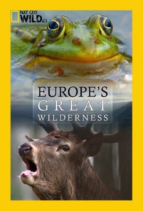 Series poster for Europe's Great Wilderness (2016)