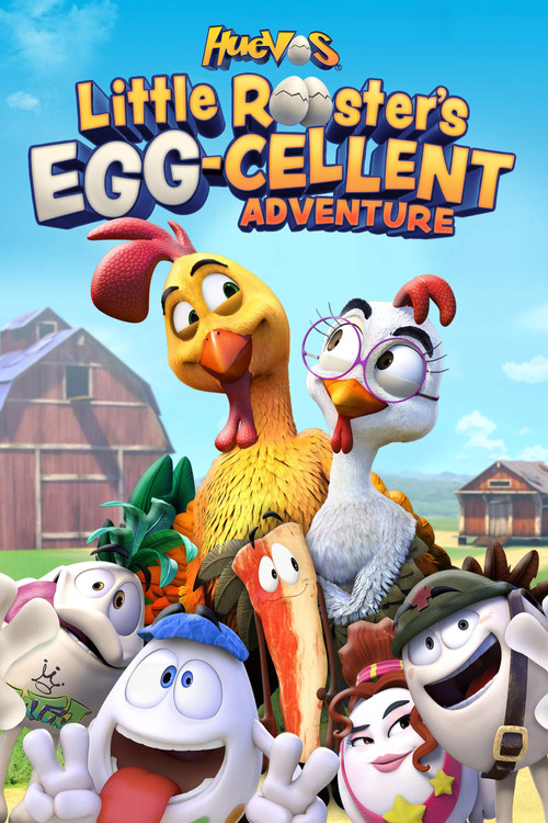 Movie poster for Huevos: Little Rooster's Egg-Cellent Adventure (2015)