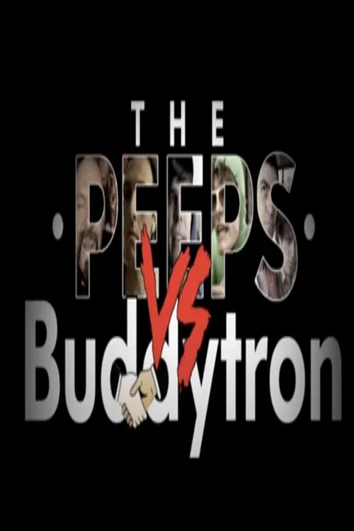 Movie poster for The Peeps vs. Buddytron (2008)