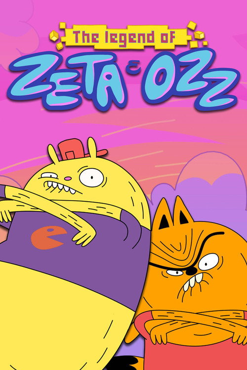 Series poster for the legend of zeta and ozz (2019)