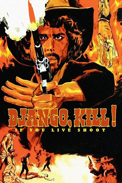 Movie poster for Django Kill... If You Live, Shoot! (1967)