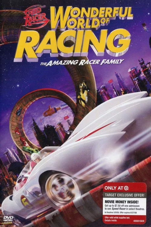 Movie poster for Speed Racer: Wonderful World of Racing - The Amazing Racer Family (2008)