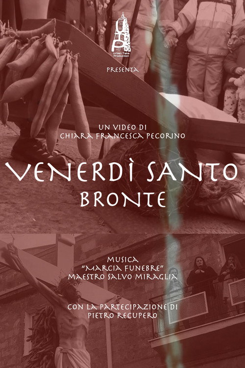 Movie poster for Venerdì Santo - Bronte (2021)