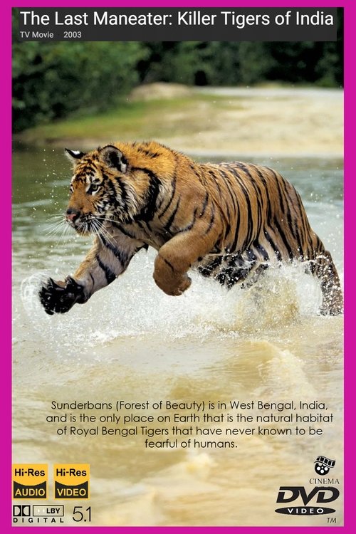 Movie poster for The Last Maneater: Killer Tigers of India (2003)