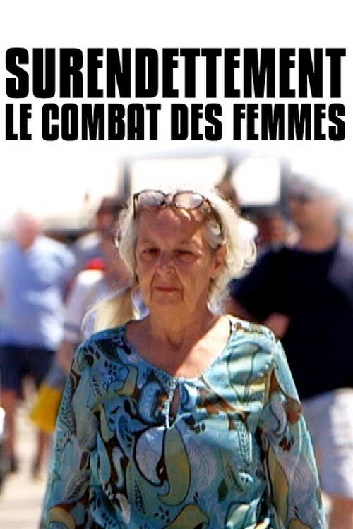 Movie poster for Surendettement : le combat des femmes (2019)