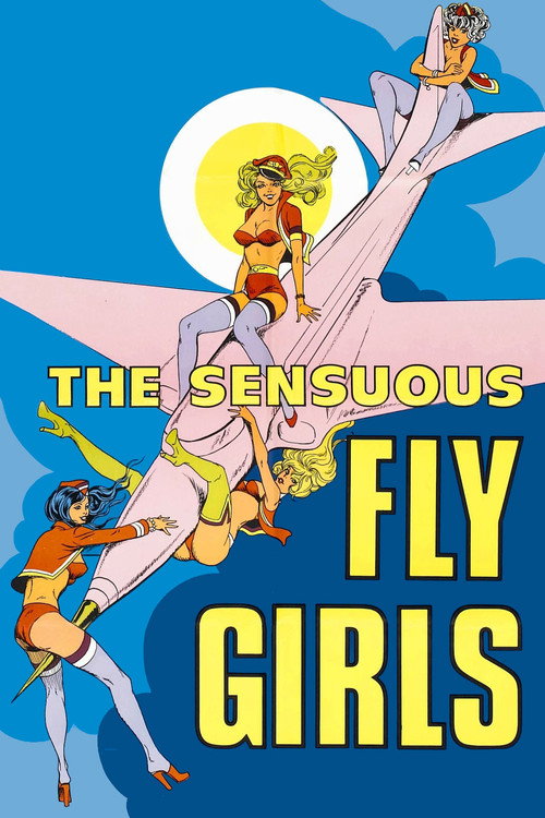 Movie poster for Sensuous Fly Girls (1976)