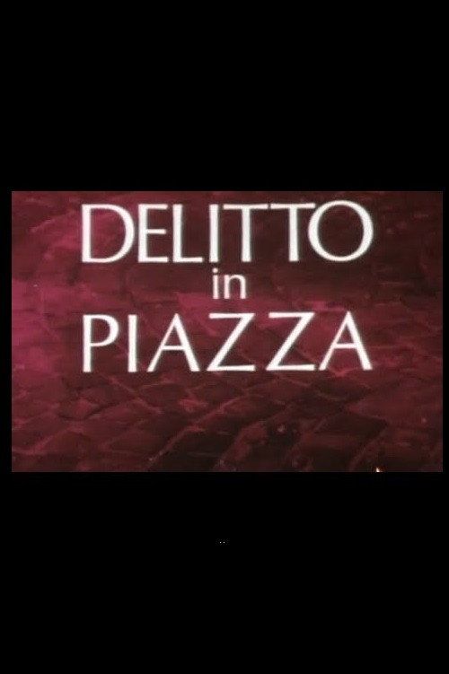 Movie poster for Delitto in Piazza (1980)