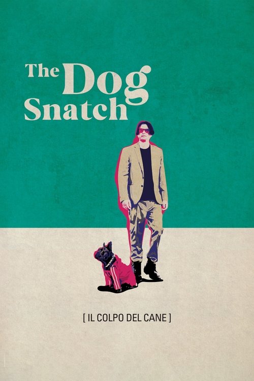 Movie poster for The Dog Snatch (2019)