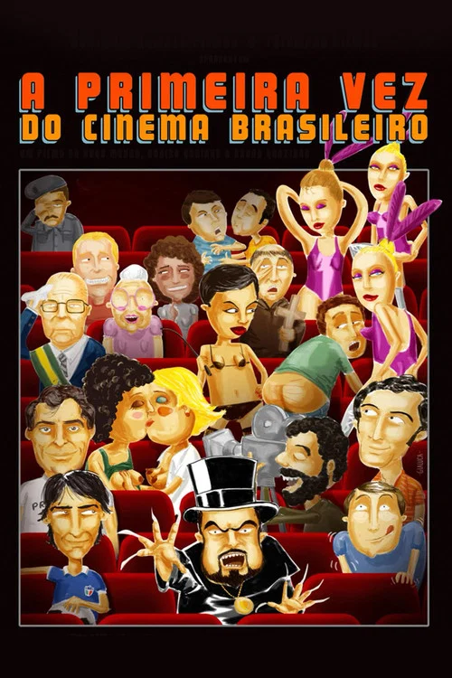 Movie poster for The First Time of Brazilian Cinema (2013)