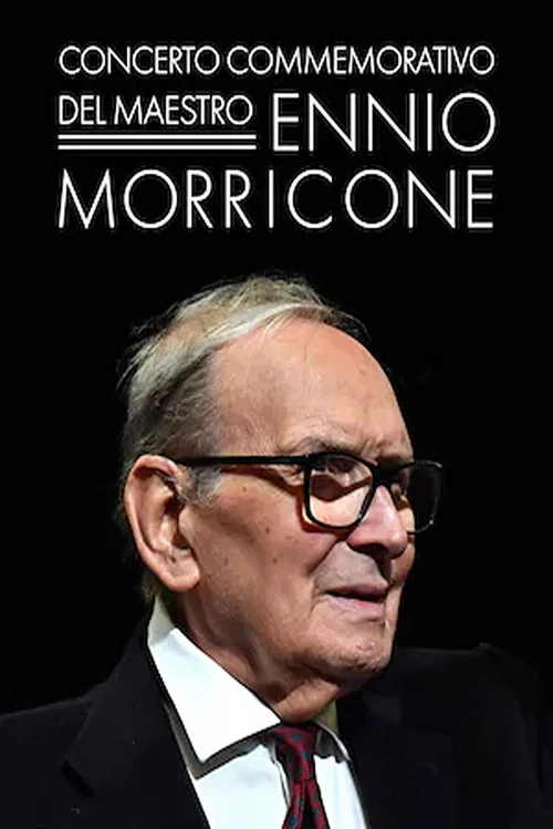 Movie poster for Concerto commemorativo del Maestro Ennio Morricone (2022)