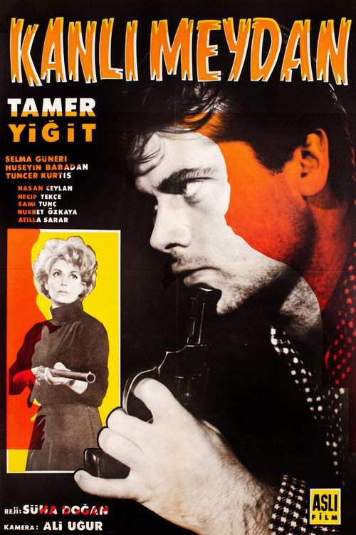 Movie poster for Kanlı Meydan (1965)