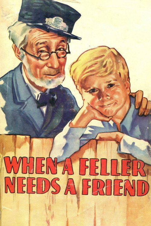 Movie poster for When a Feller Needs a Friend (1932)