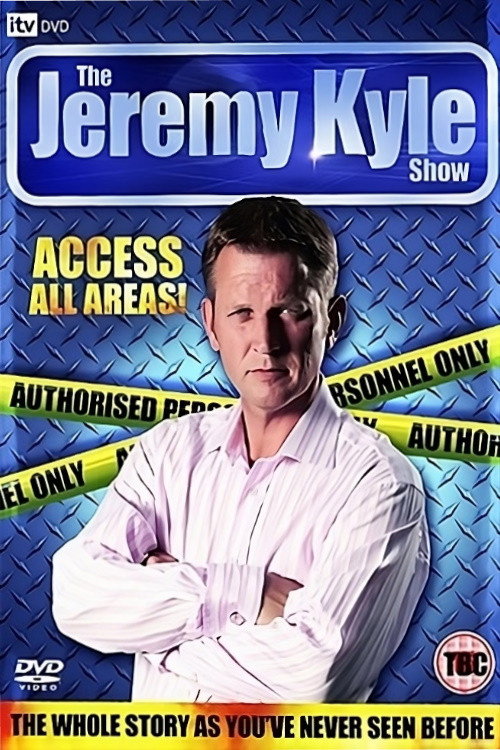 Movie poster for The Jeremy Kyle Show: Access All Areas! (2009)