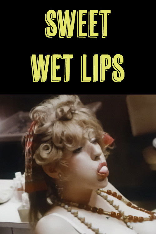 Movie poster for Sweet Wet Lips (1977)