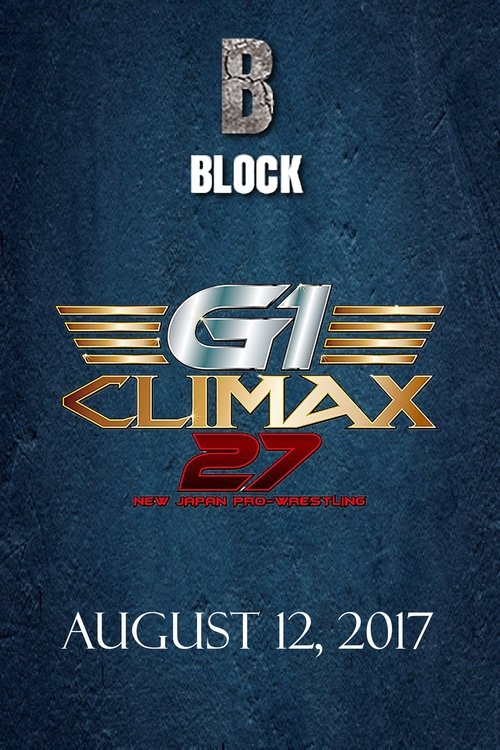 Movie poster for NJPW G1 Climax 27: Day 18 (2017)