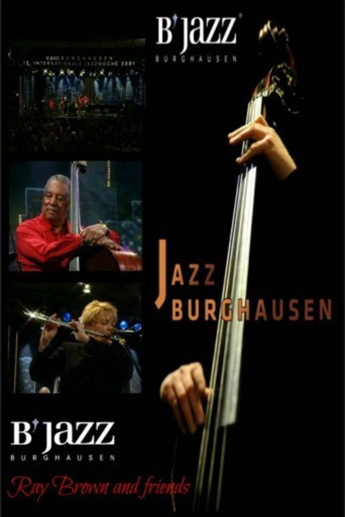 Movie poster for Ray Brown Trio & Friends - Jazzwoche Burghausen (2001)