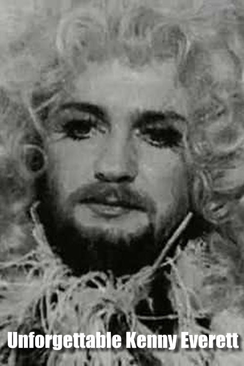 Movie poster for The Unforgettable Kenny Everett (2000)