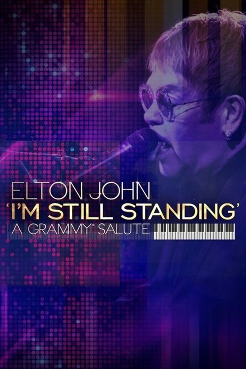 Movie poster for Elton John: I'm Still Standing - A Grammy Salute (2018)