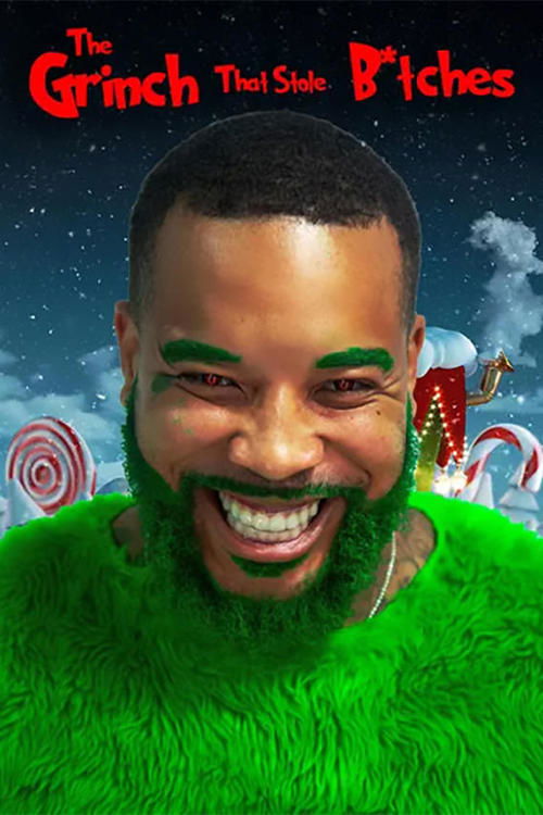 Movie poster for The Grinch That Stole B*tches (2024)