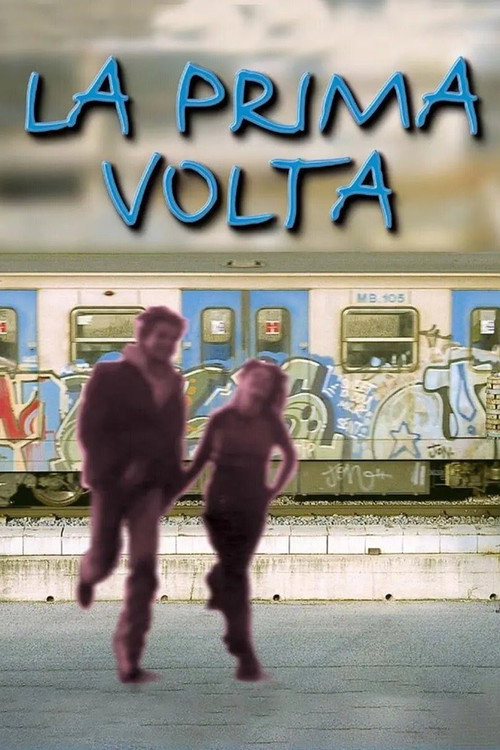 Movie poster for La prima volta (1999)
