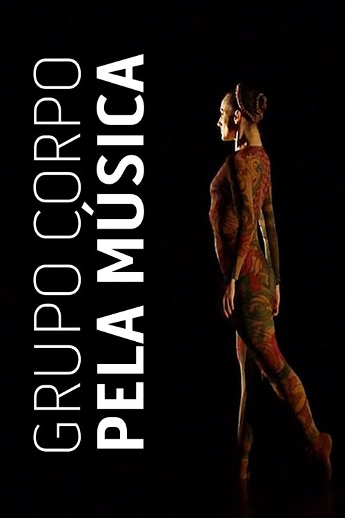 Movie poster for Grupo Corpo Pela Música (2023)