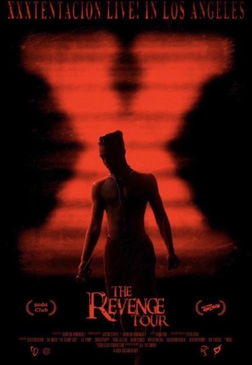 Movie poster for The Revenge Tour: XXXTENTACION Live In Los Angeles (2020)
