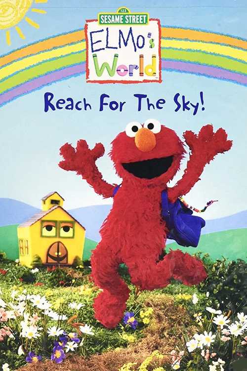 Movie poster for Sesame Street: Elmo's World: Reach for the Sky! (2006)