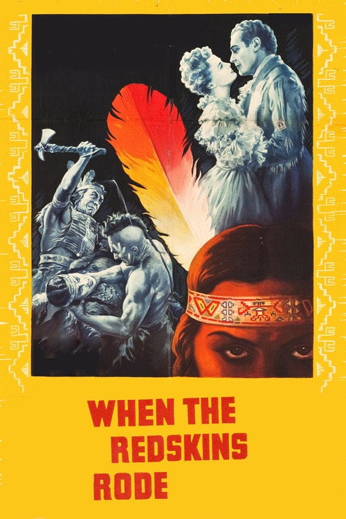 Movie poster for When the Redskins Rode (1951)