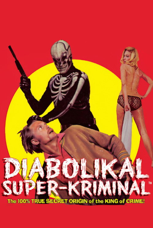 Movie poster for The Diabolikal Super-Kriminal (2007)