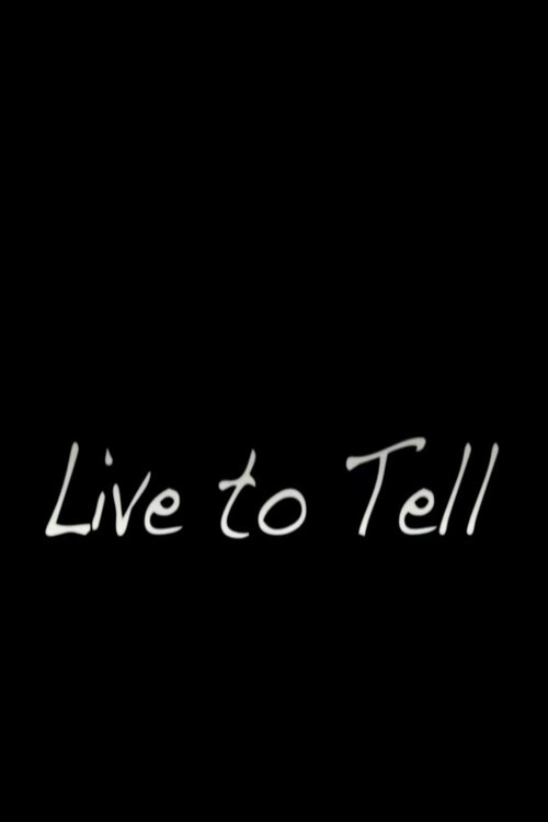 Movie poster for Live to Tell (2012)