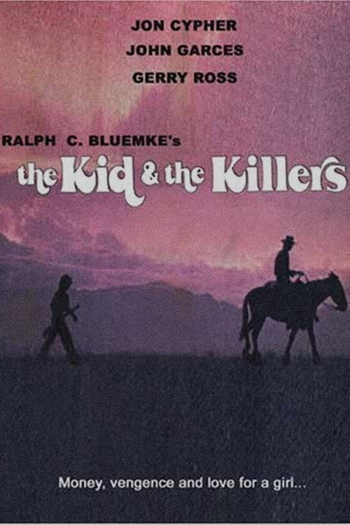 Movie poster for The Kid and the Killers (1974)