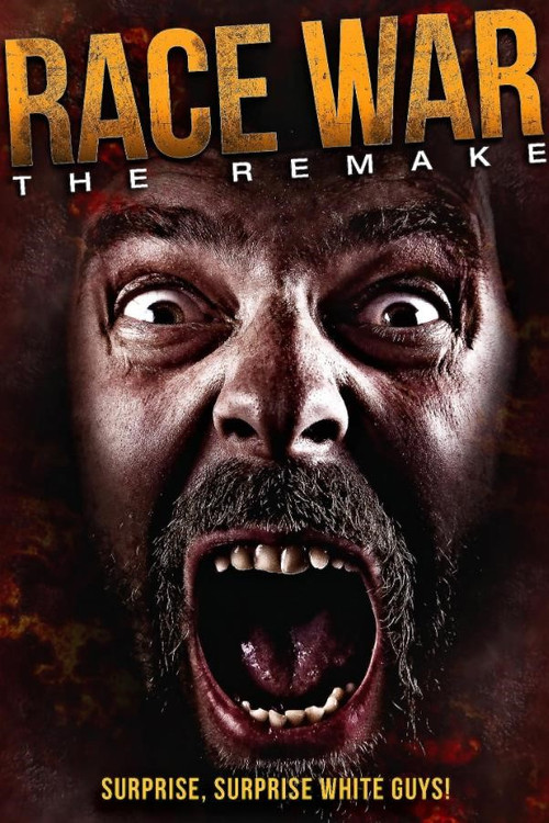 Movie poster for Race War: The Remake (2012)